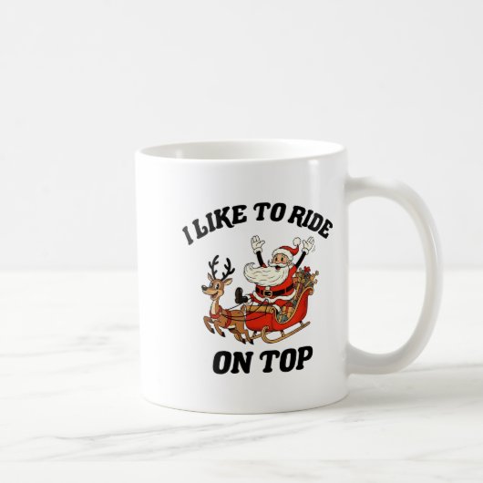 I Like To Ride On Top Funny Santa Couple Matching  コーヒーマグカップ (右)