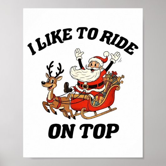 I Like To Ride On Top Funny Santa Couple Matching  ポスター (正面)