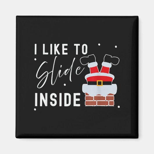 I Like To Ride On Top I Like To Slide Inside Coupl マグネット (正面)