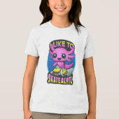 "I Like To Skatealotl" Roller Skating Axolotl Pink トライブレンドＴシャツ (正面)
