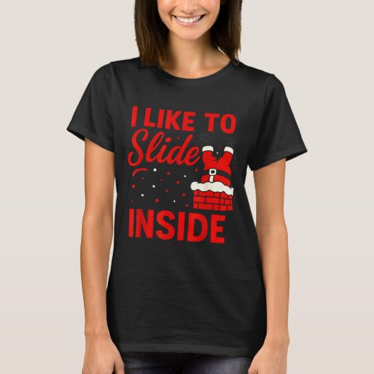 I Like To Slide Inside Funny Xmas Couple Matching Tシャツ (正面)