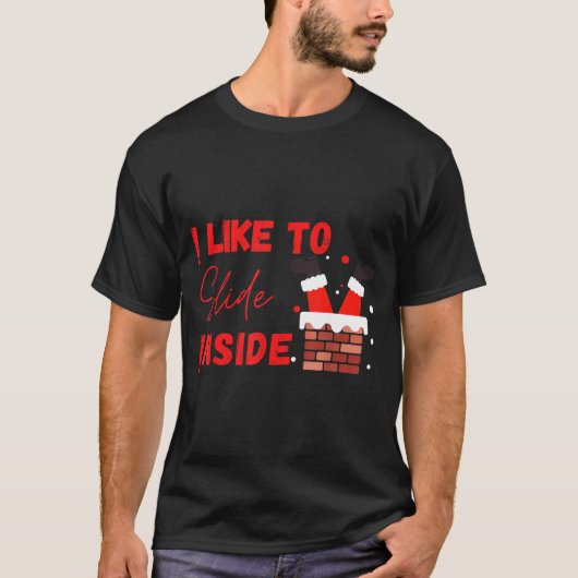 I Like To Slide Inside Funny Xmas Couple Matching  Tシャツ (正面)