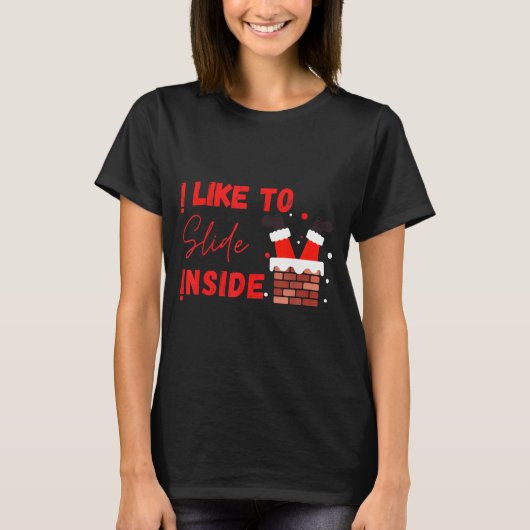 I Like To Slide Inside Funny Xmas Couple Matching Tシャツ (正面)