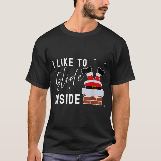 I Like To Slide Inside Funny Xmas Couple Unhinge P Tシャツ (正面)