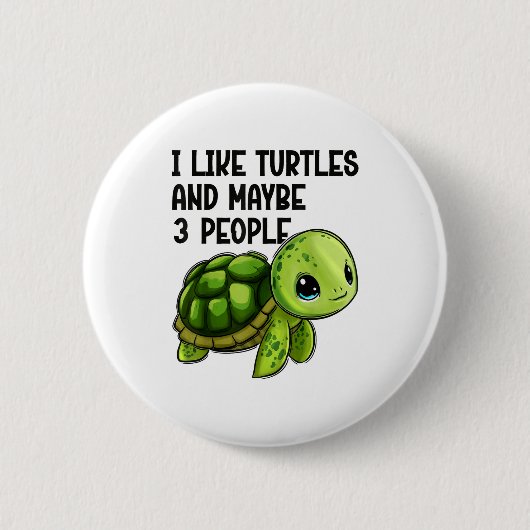 I Like Turtles And Maybe Three People Funny Retro  缶バッジ (正面)
