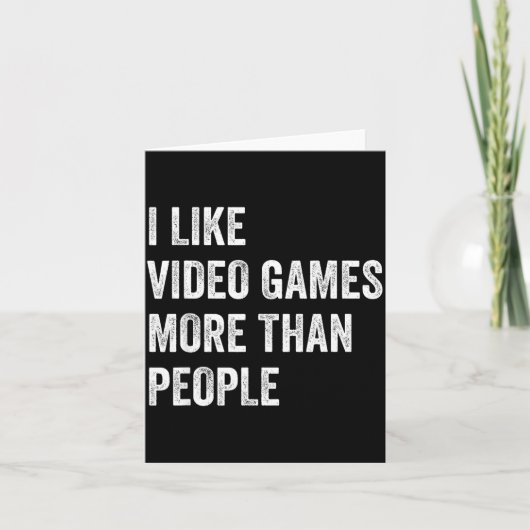 I Like Video Games More Than People Funny Gamer Ga カード (正面)