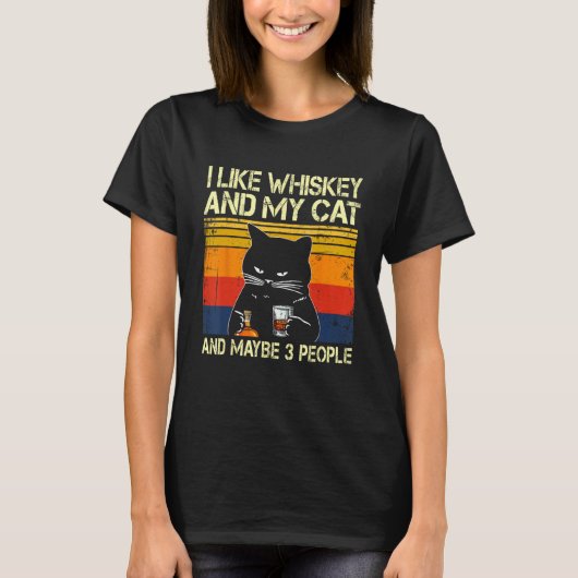 I Like Whiskey My Cat and Maybe 3 People  Pet Tシャツ (正面)