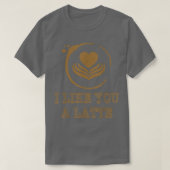 I Like You A Latte Coffee Lover Valentines Day Hea Tシャツ (デザイン正面)