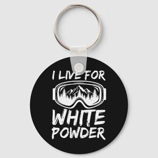 I Live For White Powder Funny Skiing Freestyle Ext キーホルダー (正面)