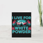 I Live For White Wder Ski Goggles Snowboard Art  カード (正面)