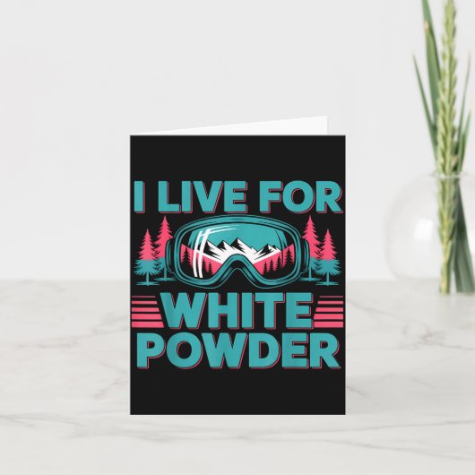 I Live For White Wder Ski Goggles Snowboard Art  カード (正面)