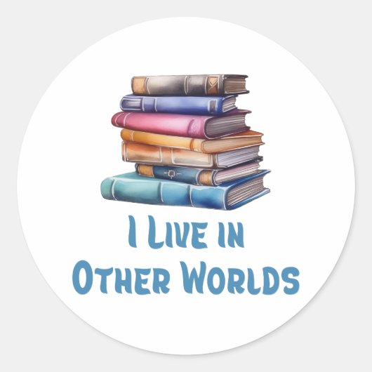 I Live in Other Worlds - Book Lover ラウンドシール (正面)