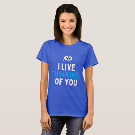 I Live thinking of you football Tシャツ