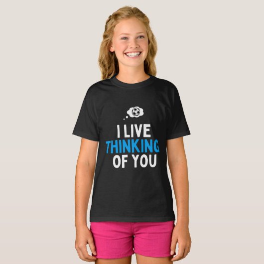 I Live thinking of you football Tシャツ (正面フル)