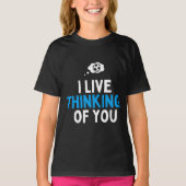 I Live thinking of you football Tシャツ (正面)