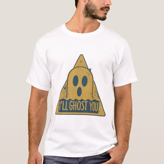 I’ll Ghost You” Retro Warning Sign Halloween Desig Tシャツ (正面)