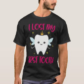 I Lost My First Tooth 1st Tooth Fairy  Daughter Tシャツ (正面)