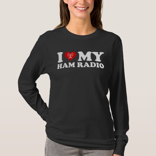 I Love (ハート)私のHam Radio Tシャツ (正面)