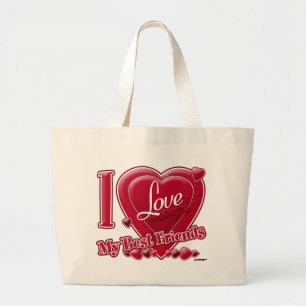 I Love 最高の My Friends  Red -ハート ラージトートバッグ