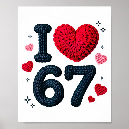 I Love 67 Cute Cozy 67 Knitted Yarn Pattern 67 Mem ポスター (正面)