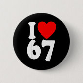 I Love 67 Meme Six Seven Matching Couples Valentin 缶バッジ (正面)