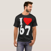 I Love 67 Meme Six Seven Matching Couples Valentin Tシャツ (正面フル)