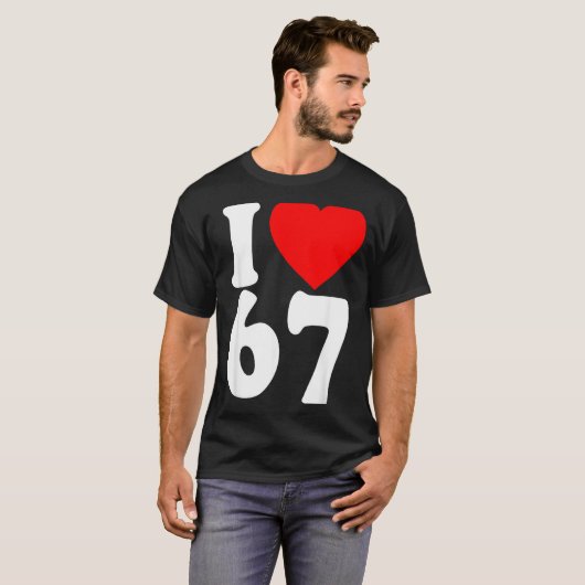 I Love 67 Meme Six Seven Matching Couples Valentin Tシャツ (正面フル)