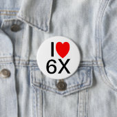 「I LOVE 6X」スローガンおもしろいバッジ/ボタン 缶バッジ (インサイチュ)