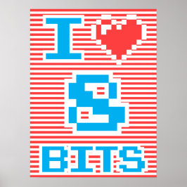 I Love 8 Bits ポスター