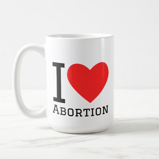 I love abortion コーヒーマグカップ (左)