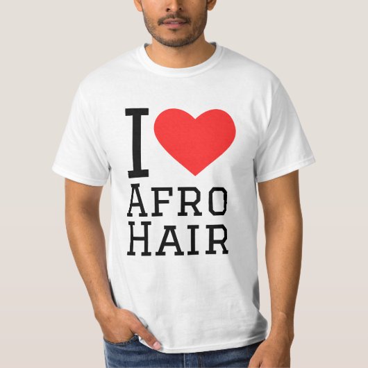 I love Afro hair  Tシャツ (正面)