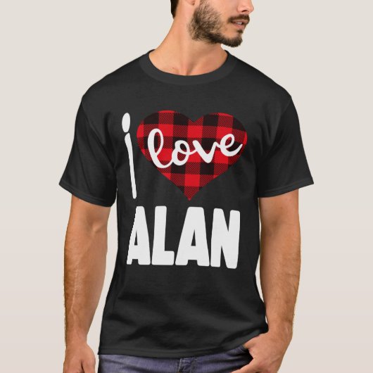 I Love Alan Valentine s Day for Her Women Girls Tシャツ (正面)