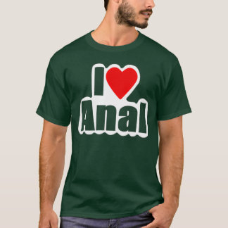 I Love Analデザイン4You Tシャツ
