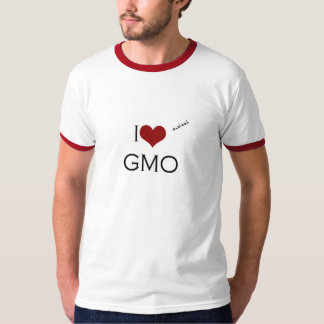 I love (and eat) GMO Tシャツ