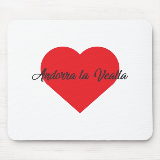 I Love Andorra la Vealla - Andorra マウスパッド (正面)