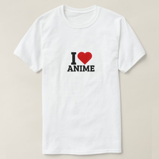 I Love Anime - Anime Lover Tシャツ (デザイン正面)