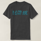 I Love ASL 1 Tシャツ (デザイン正面)