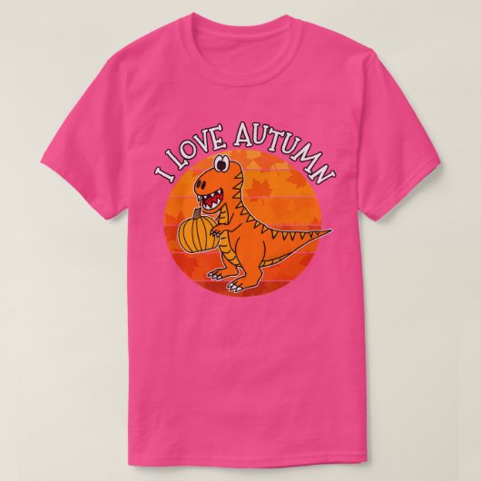 I Love Autumn Dinosaur, Autumn Dinosaur, Autumn Di Tシャツ (デザイン正面)