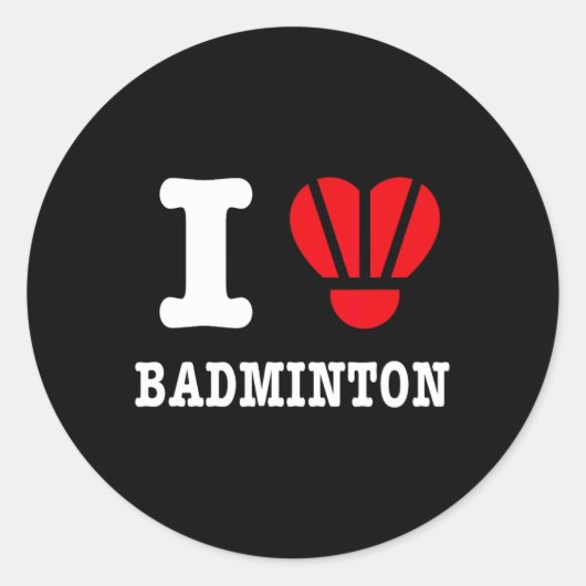 I Love Badminton Tee - Shuttle おもしろいハートパロディ ラウンドシール (正面)