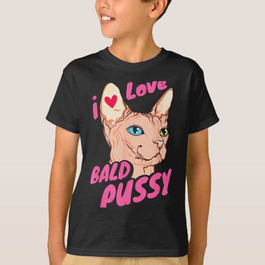 I Love Bald Adult Humor Joke Funny Hairless Cat Lo Tシャツ (正面)