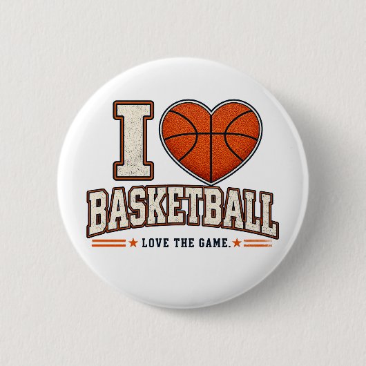 I Love Basketball Fan Button & Team Spirit Design 缶バッジ (正面)