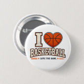 I Love Basketball Fan Button & Team Spirit Design 缶バッジ (正面&裏面)