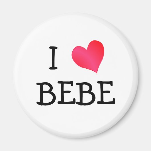 I Love Bebe マグネット (正面)