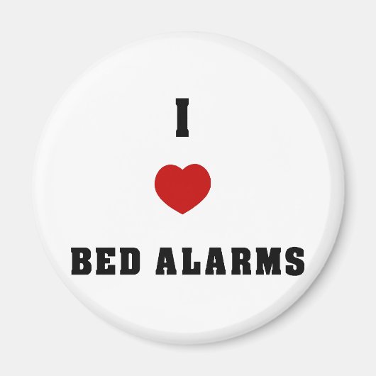 I Love Bed Alarms マグネット (正面)