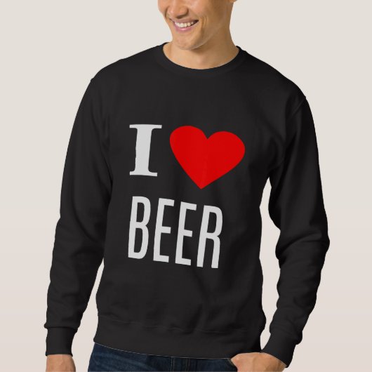 I Love Beer – ビール スウェットシャツ (正面)