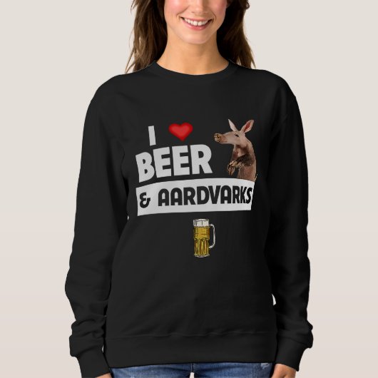 I Love Beer and Aardvarks Anteater Drinking Animal スウェットシャツ (正面)