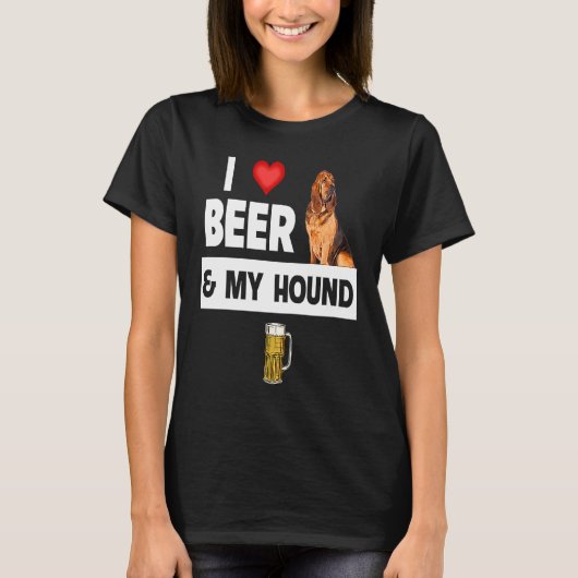 I Love Beer and My Bloodhound Hunting Dog Mom Dad  Tシャツ (正面)