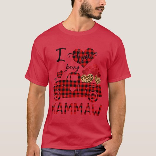 I Love Being A Mammaw Car Grandma funny Tシャツ (正面)