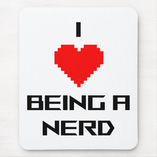 I Love Being a Nerd マウスパッド (正面)