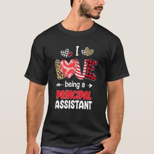I Love Being A Principal Assistant LOVE School Val Tシャツ (正面)